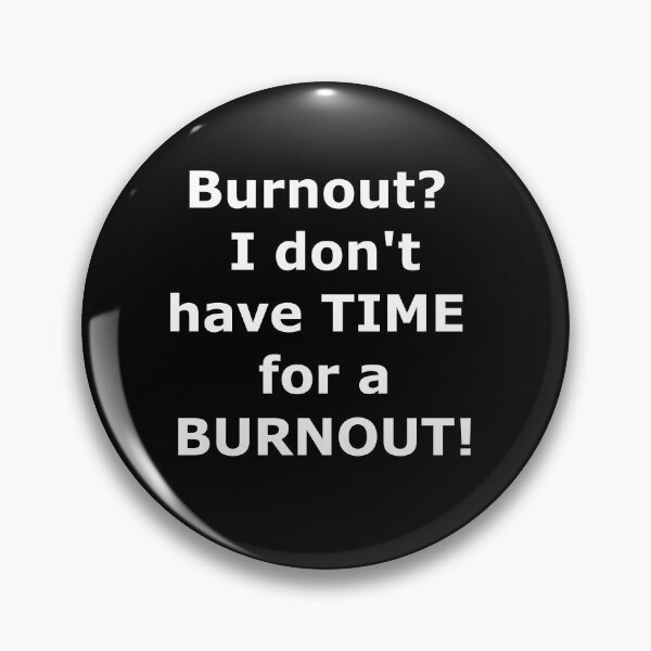 Item preview, No time for burnout Bold font English designed and sold by pfalsdorf-it.