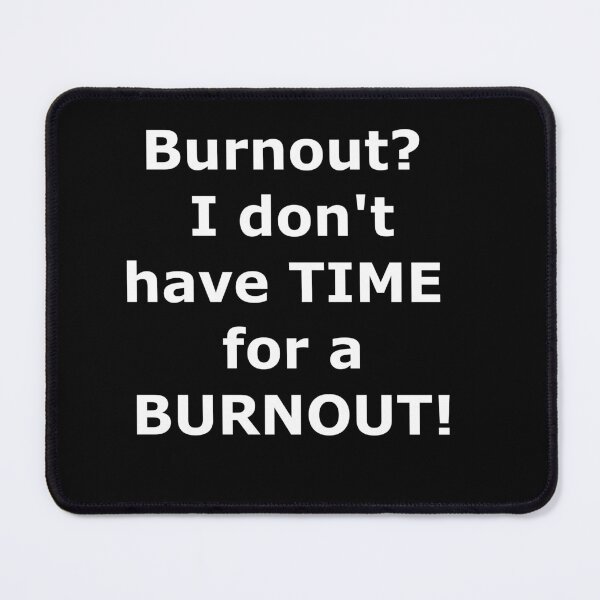 Item preview, No time for burnout Bold font English designed and sold by pfalsdorf-it.