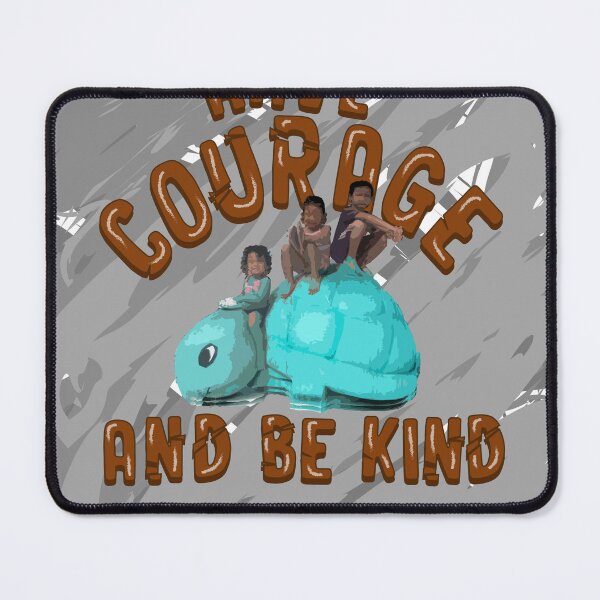 Item preview, Have courage and be kind designed and sold by Jeiel07.