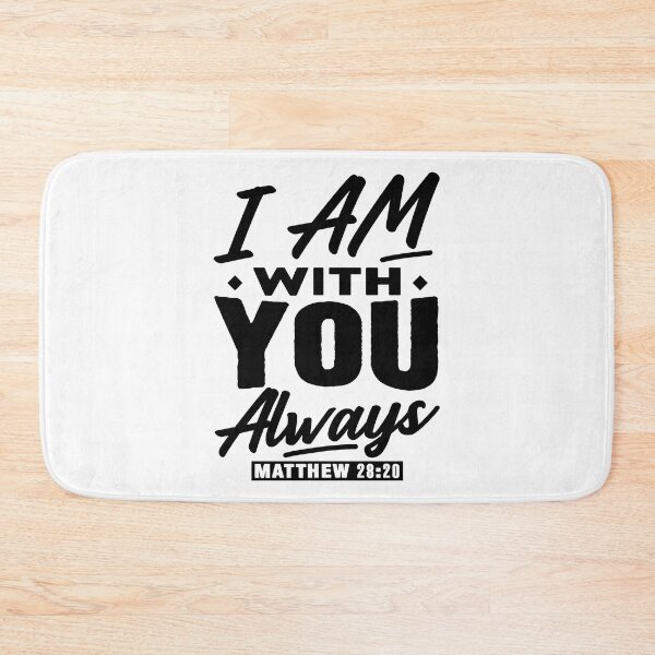 Item preview, Matthew 28:20 I Am With You Always designed and sold by plushism.
