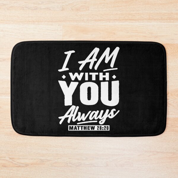 Item preview, Matthew 28:20 I Am With You Always designed and sold by plushism.