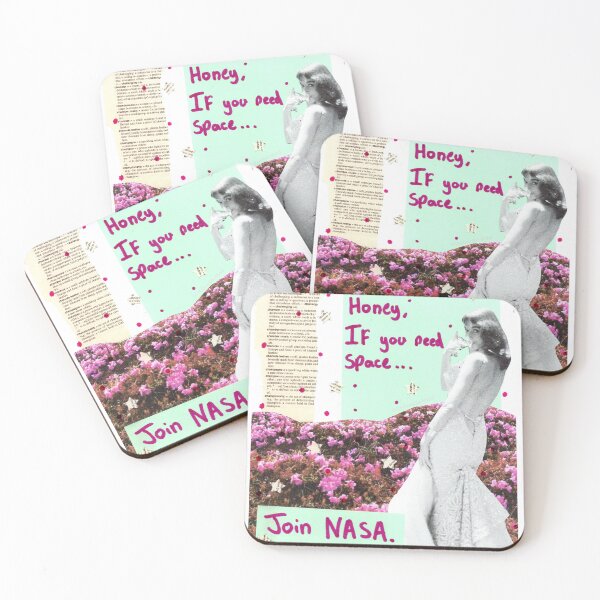 Item preview, Honey, If you need space... Join NASA designed and sold by OnBambisMind.