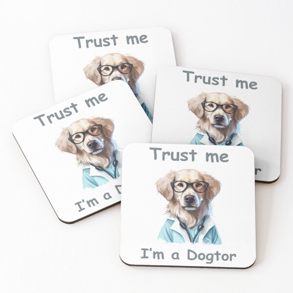 Item preview, Trust me, I am a dogtor designed and sold by cardsandmoreUG.