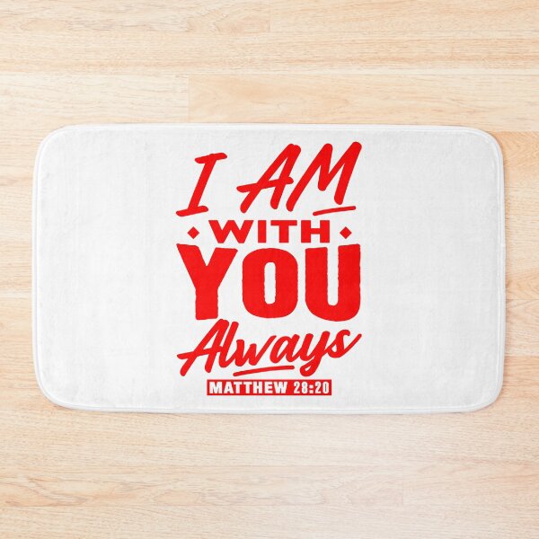 Item preview, Matthew 28:20 I Am With You Always designed and sold by plushism.
