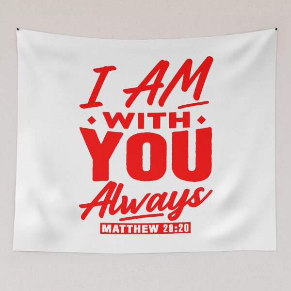 Item preview, Matthew 28:20 I Am With You Always designed and sold by plushism.