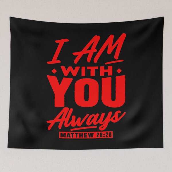Item preview, Matthew 28:20 I Am With You Always designed and sold by plushism.