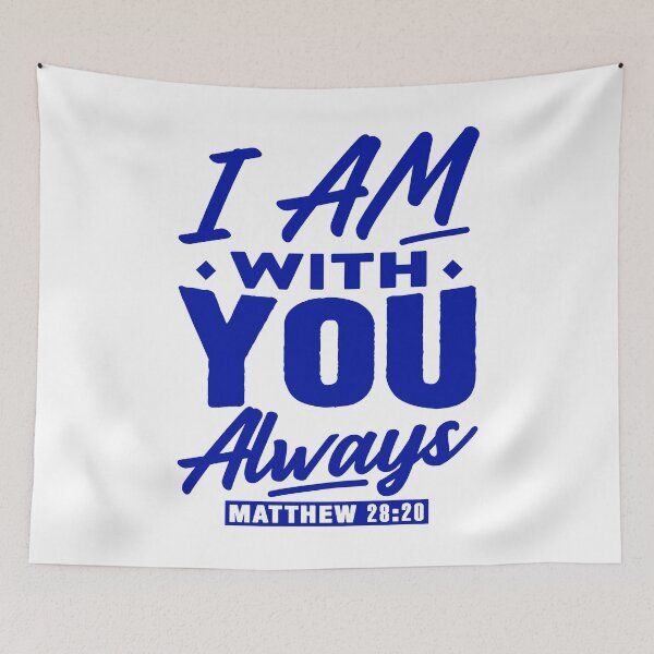 Item preview, Matthew 28:20 I Am With You Always designed and sold by plushism.