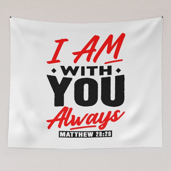 Item preview, Matthew 28:20 I Am With You Always designed and sold by plushism.