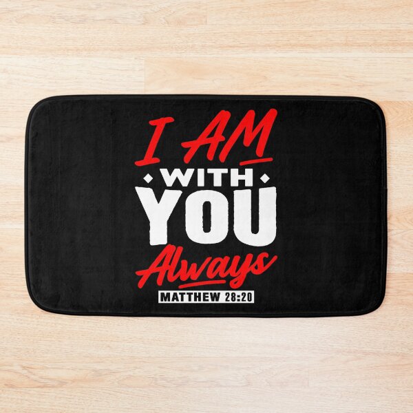 Item preview, Matthew 28:20 I Am With You Always designed and sold by plushism.