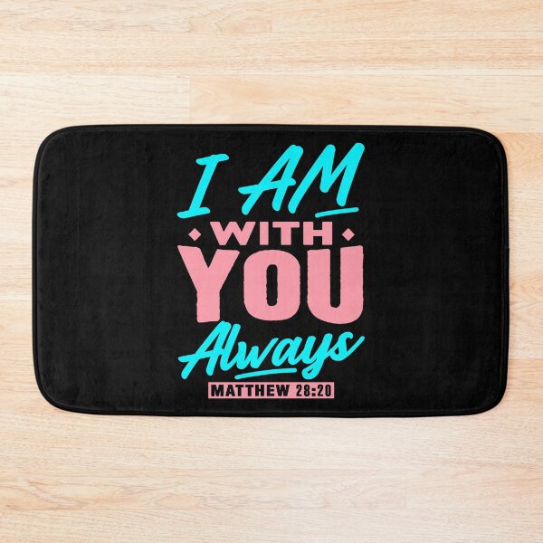 Item preview, Matthew 28:20 I Am With You Always designed and sold by plushism.