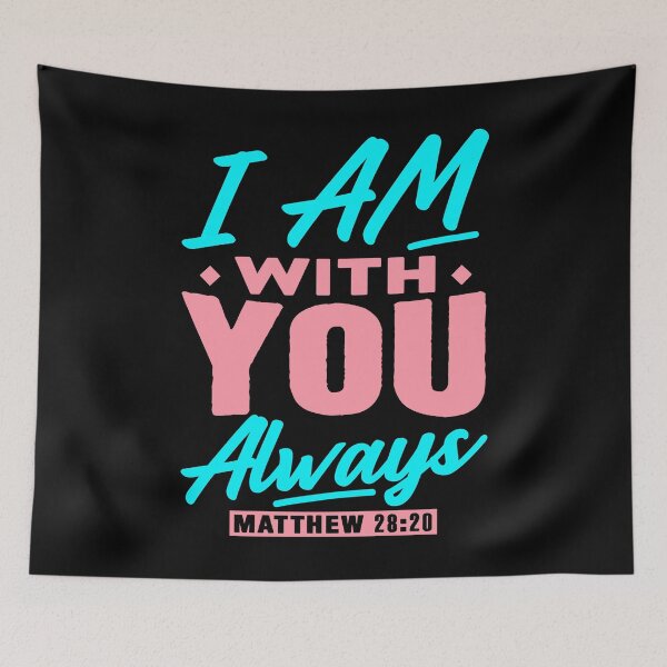 Item preview, Matthew 28:20 I Am With You Always designed and sold by plushism.