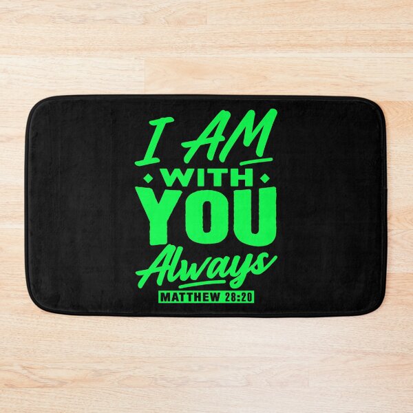 Item preview, Matthew 28:20 I Am With You Always designed and sold by plushism.