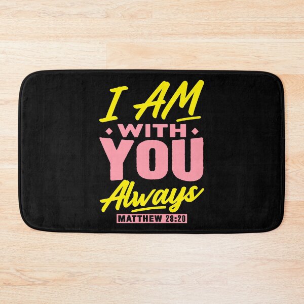 Item preview, Matthew 28:20 I Am With You Always designed and sold by plushism.