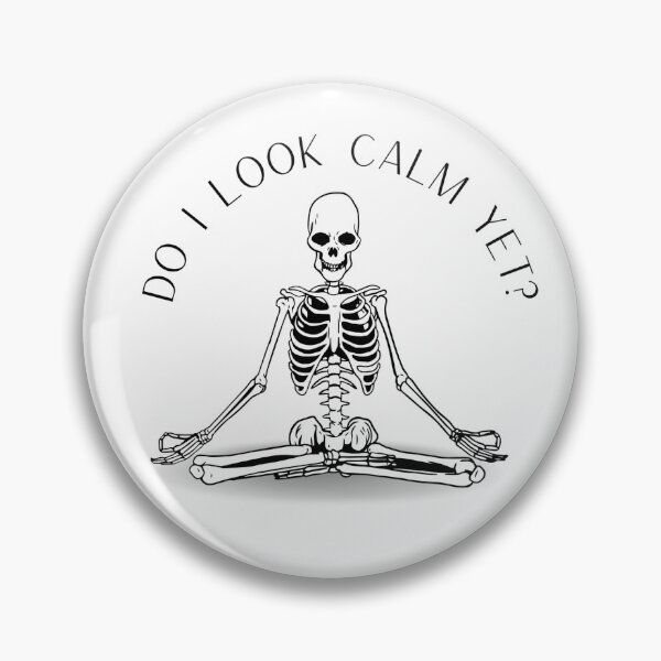 Item preview, Do I look calm yet?  designed and sold by creativemintart.