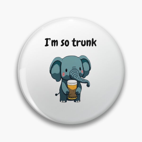 Item preview, I'm So Trunk designed and sold by ChaiTees.