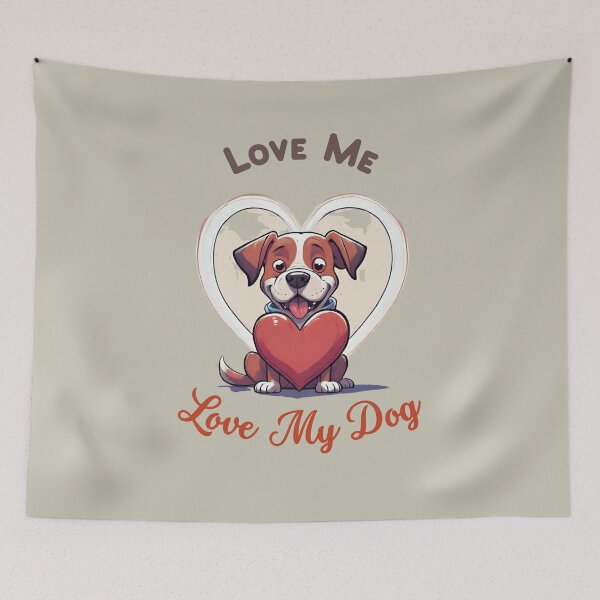 Item preview, Love Me, Love My Dog designed and sold by Mandyg28.
