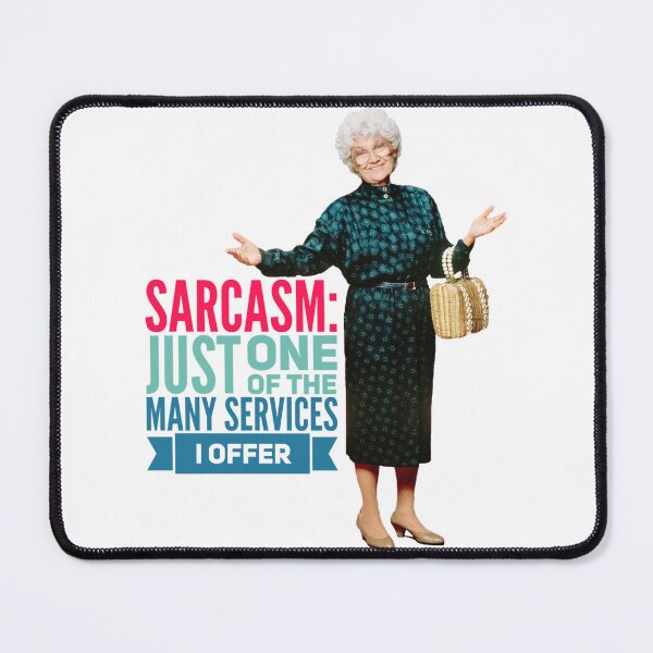 Item preview, Golden Girls Sarcasm designed and sold by Retro Salt.