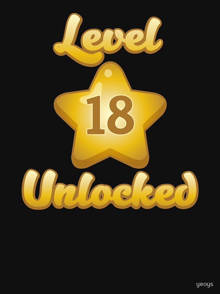 Level 18 Unlocked - Funny Gaming Quote Gift by yeoys