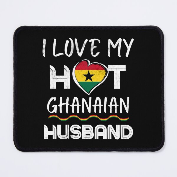 Item preview, I Love My Hot Ghanaian Husband Proud Wife designed and sold by Furahisha.