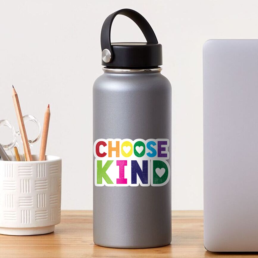 Choose Kind T Shirt - Anti-Bullying - Heart T-Shirt - Rainbow Sticker