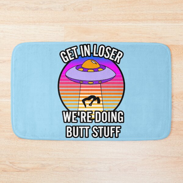 Item preview, Get in loser designed and sold by AuDHDesigns AUS .