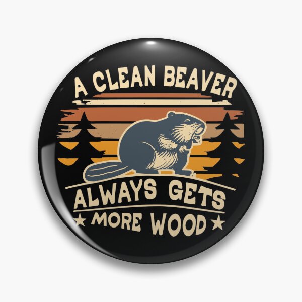 Item preview, Funny, A Clean Beaver Always Gets More Wood, Joke Sarcastic T-Shirt designed and sold by YJHDesign.