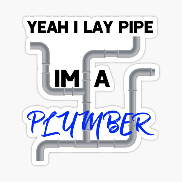 "Plumber Joke" Sticker by Soomz Redbubble