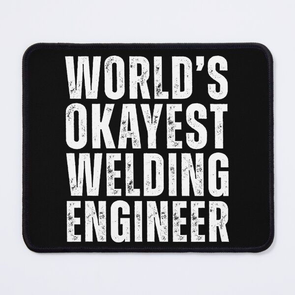 Item preview, Worlds Okayest Welding Engineer Funny designed and sold by kamrankhan.