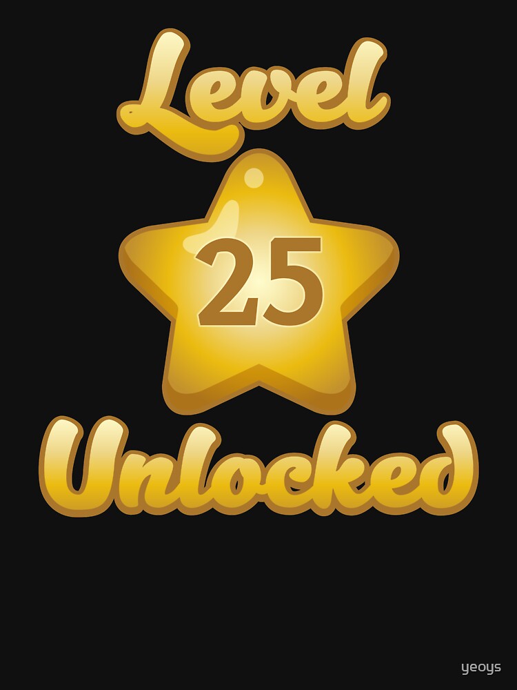 Level 25 Unlocked - Funny Gaming Quote Gift von yeoys