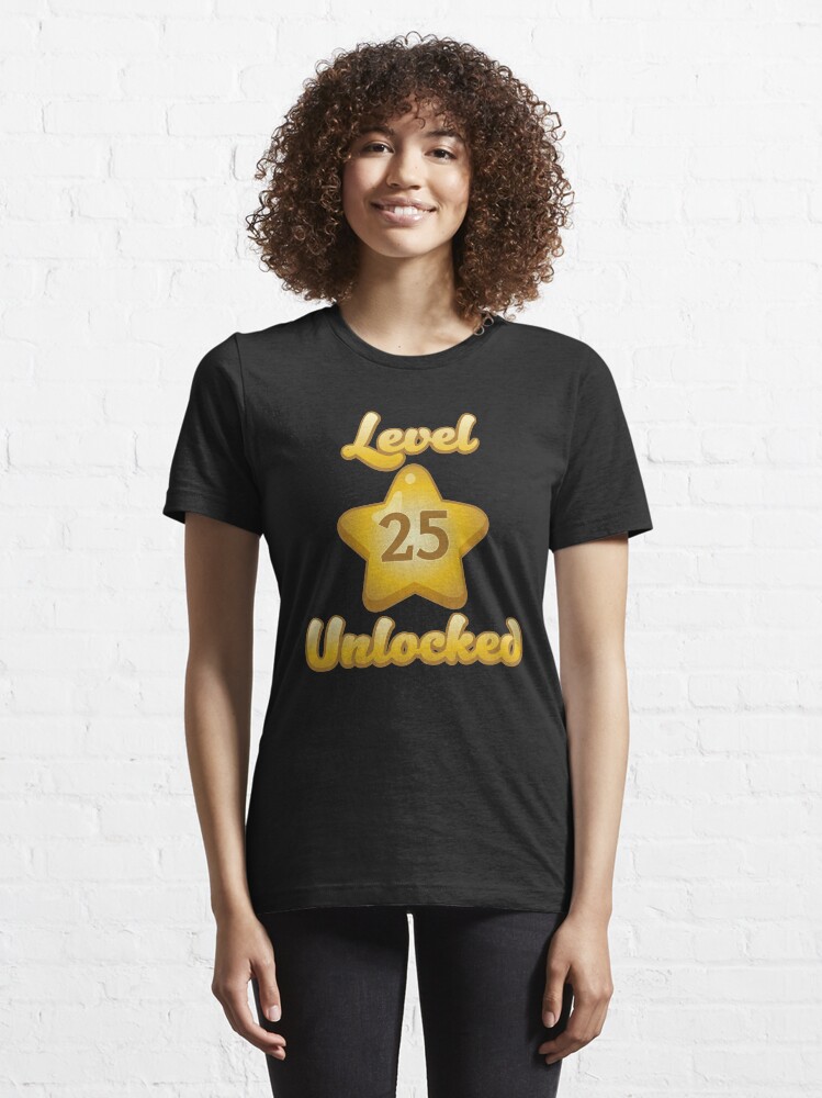 Alternative Ansicht von Level 25 Unlocked - Funny Gaming Quote Gift Essential T-Shirt
