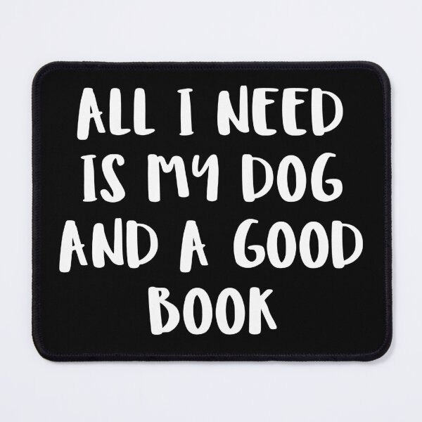 Item preview, My Dog And A Good Book designed and sold by kamrankhan.