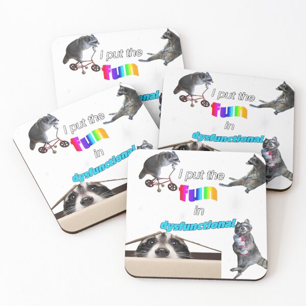 Item preview, I put the fun in dysfunctional raccoon  designed and sold by KeelinX.