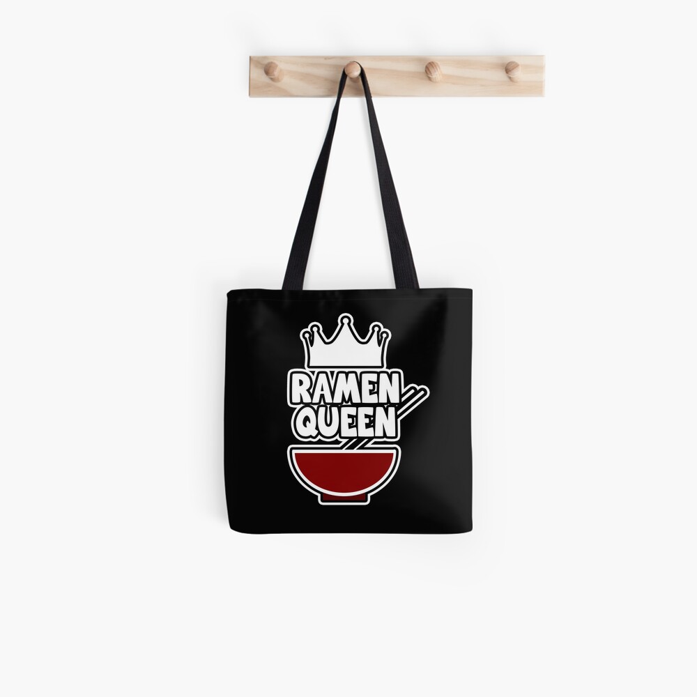 "Ramen Queen - Funny Ramen Noodles Design" Tote Bag by ...