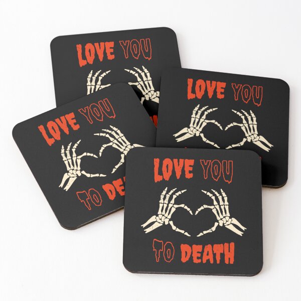 Item preview, Love you to death designed and sold by Mushita.