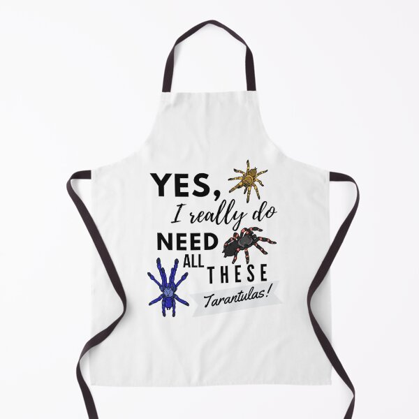 Item preview, Yes I Really Do Need All These Tarantulas! designed and sold by luchik-and-co.
