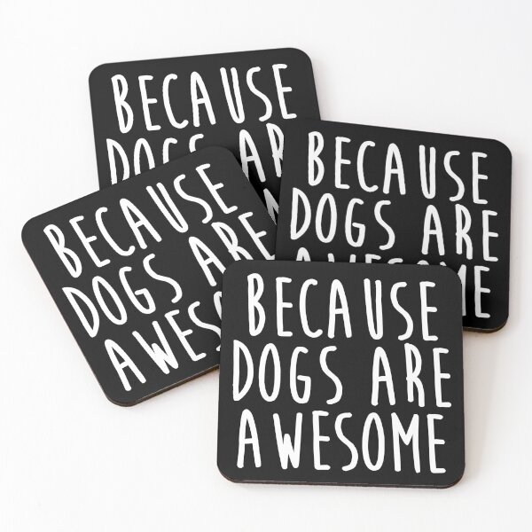 Item preview, Because Dogs Are Awesome  designed and sold by kamrankhan.