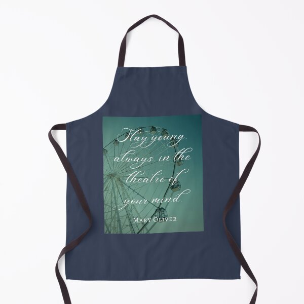 Item preview, Mary Jane Oliver quote: Stay young, always, in the theater of your mind. designed and sold by artbleed.