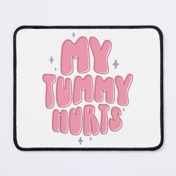 Item preview, My Tummy Hurts - Pink/Blue designed and sold by ts-eg.