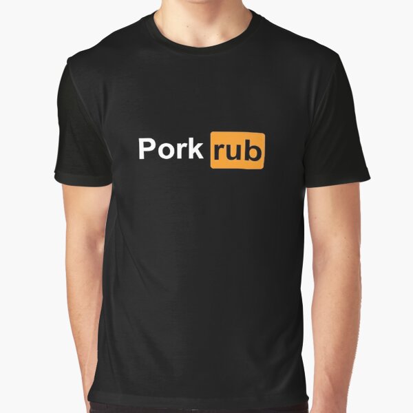 Pork rub Graphic T-Shirt for Sale by Botond Kol