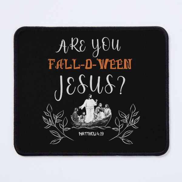 Item preview, Are You Fall-O-Ween Jesus Halloween Matthew Christian Faith designed and sold by Chmielayka.