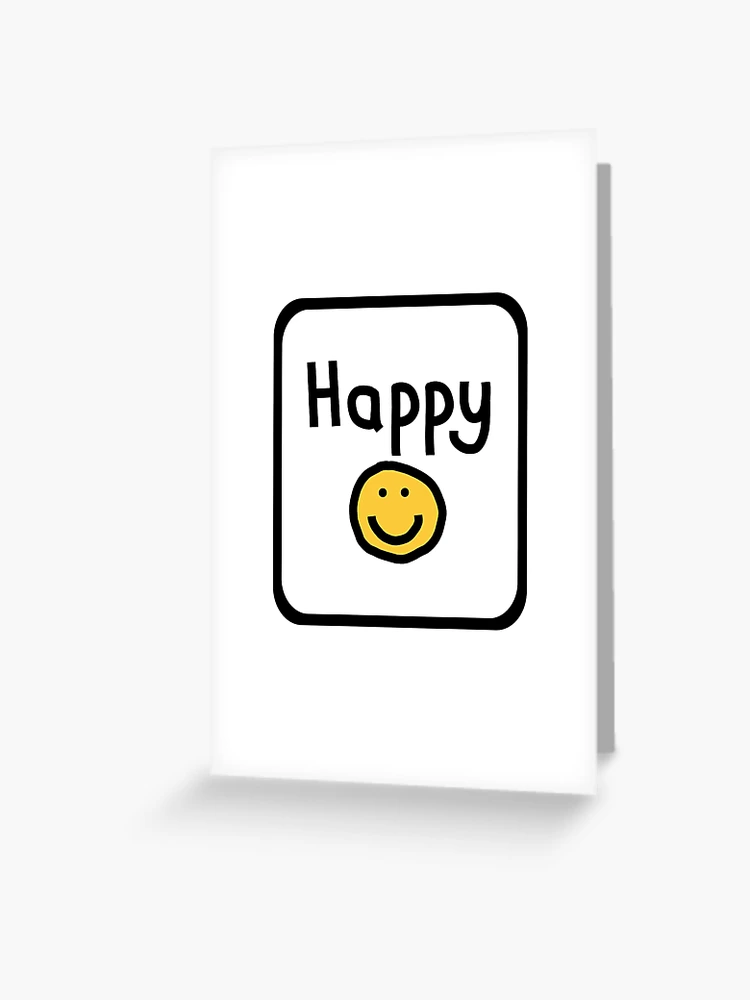 Happy with Smiley Face Sign