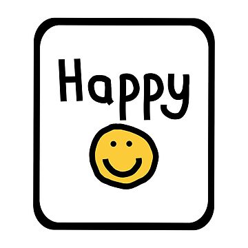Happy with Smiley Face Sign