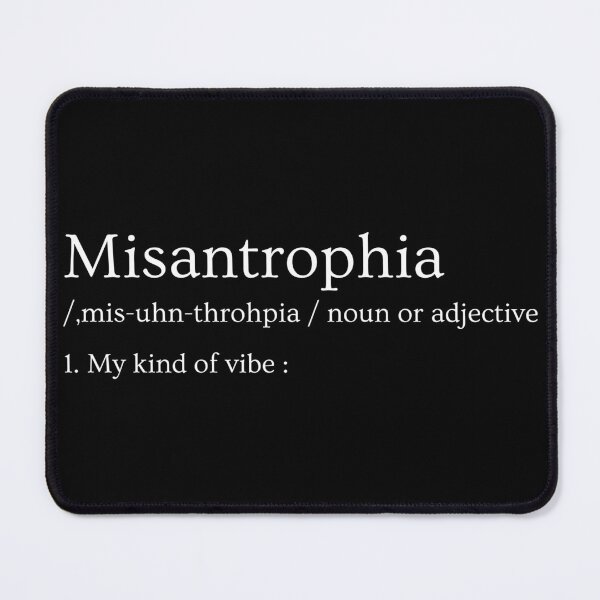 Item preview, Misantrophia my kind of vibe dictionary design - Funny introvert quote designed and sold by wholigans.