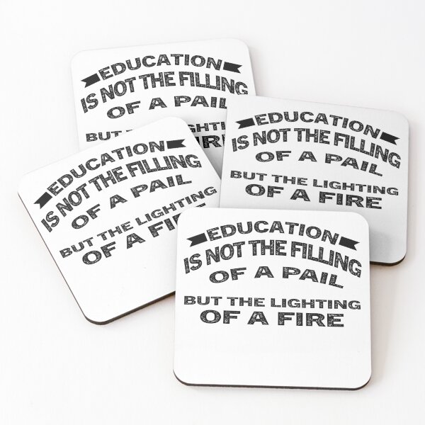 Item preview, Education is not the filling of a pail, but the lighting of a fire - black edition designed and sold by Adam 7ea.