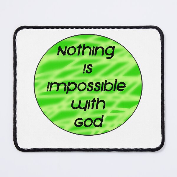 Item preview, Nothing is Impossible With God designed and sold by lillyaura-art.