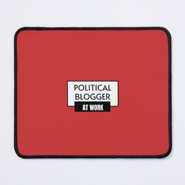 Item preview, Political blogger, political advisor, content creator, occupation designed and sold by Work life.