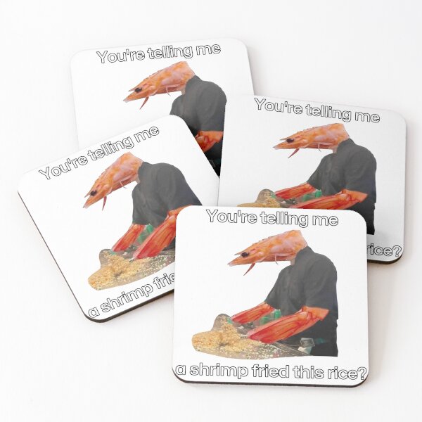 Item preview, You're telling me a shrimp fried this rice? designed and sold by NickumsGraphics.