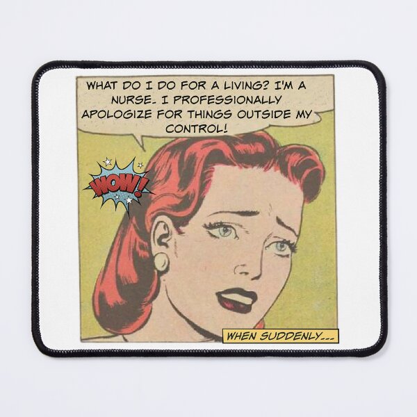 Item preview, Professionally Apologize! Nurse Humor designed and sold by SSustainable.