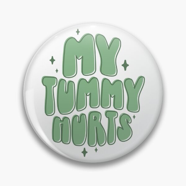 Item preview, My Tummy Hurts - Sage Green designed and sold by ts-eg.