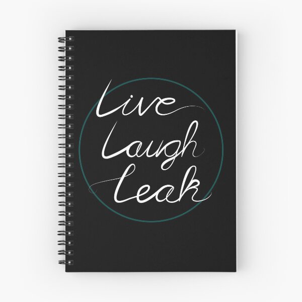 Item preview, Live Laugh Leak designed and sold by Holly M Backus.
